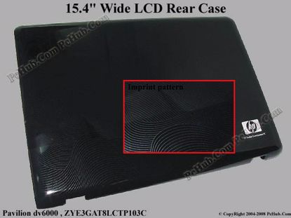 Picture of HP Pavilion dv6000 Series LCD Rear Case ZYE3GAT8LCTP103C