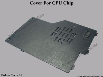 Picture of Toshiba Tecra S1 series CPU Processor Cover .