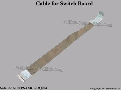 Picture of Toshiba Satellite A100 PSAARL-03Q004 Various Item Switch BD Cable
