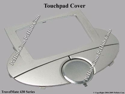 Picture of Acer TravelMate 430 Series Various Item Touchpad Cover
