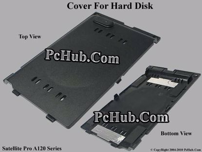 Picture of Toshiba Satellite Pro A120 Series HDD Cover .