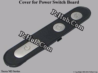 Picture of Toshiba Tecra M3 Series Various Item Cover for Power Switch