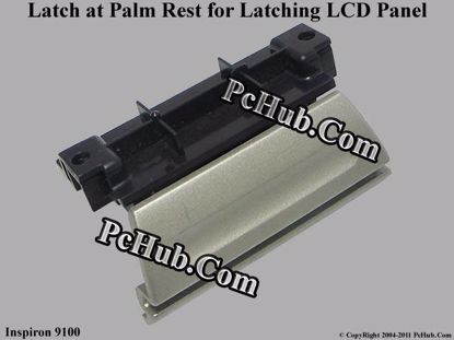 Picture of Dell Inspiron 9100 Various Item Latch at Palm Rest