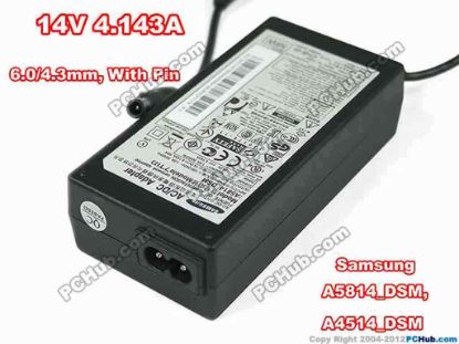 130262 Samsung Laptop Common Item (Samsung Laptop) AC Adapter- Laptop A5814_DSM, 14V 4.143A, 6.0/4.3mm, Pin, 2-Prong Samsung Laptop Common Item (Samsung Laptop) AC Adapter- Laptop 