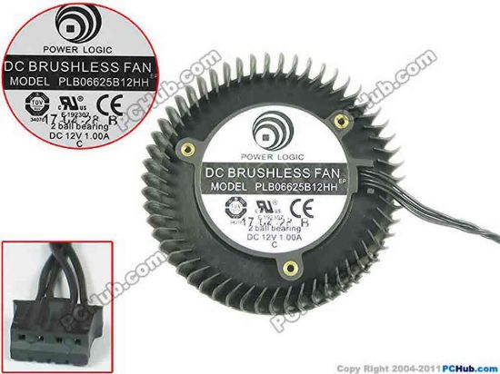 174462 Power Logic PLB06625B12HH Server - Frameless / GPU Fan 12V 1.00A, W80x4x4, D65x23xC37 , Black, Blower Power Logic PLB06625B12HH Server - Frameless / GPU Fan This fan is for Display / GPU card by this Brand and model: NVIDIA